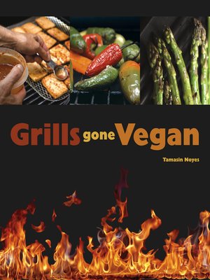 cover image of Grills Gone Vegan